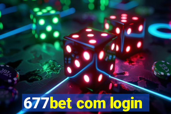 677bet com login